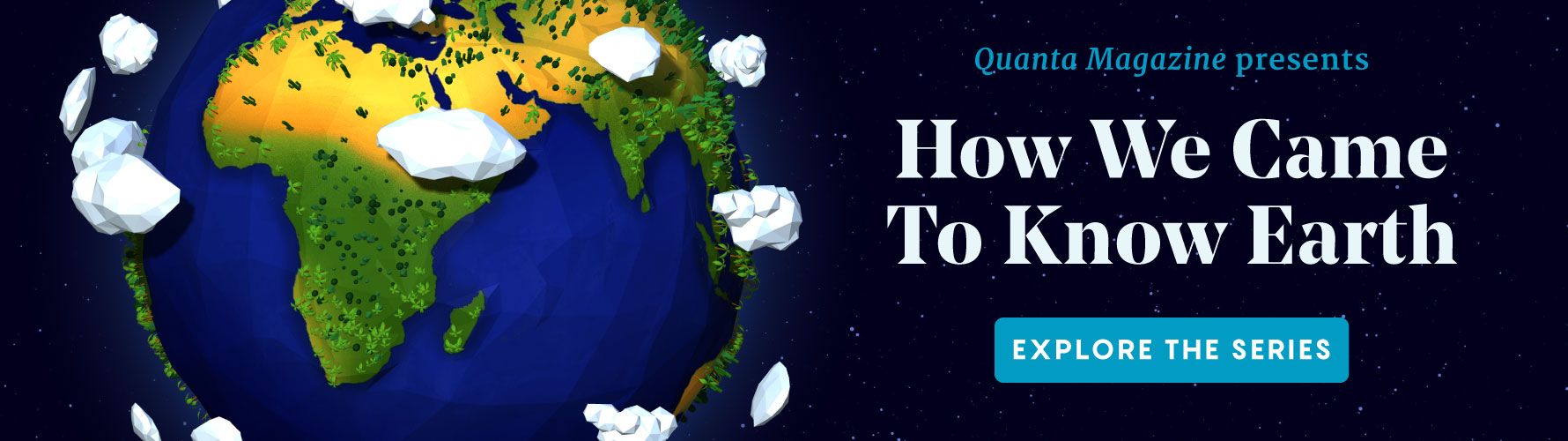 An ad for Quanta's climate series "How We Came To Know Earth"