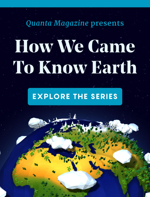 An ad for Quanta's climate series "How We Came To Know Earth"